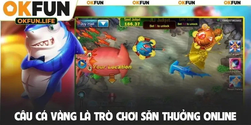 Câu cá vàng là trò chơi săn thưởng online