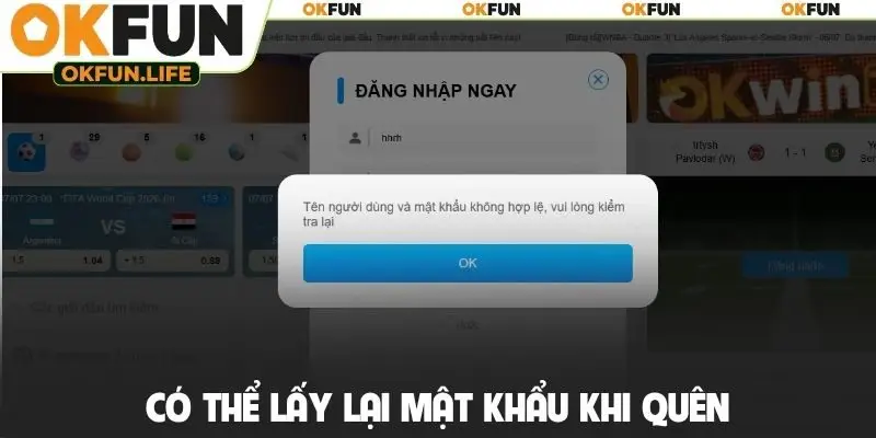 Có thể lấy lại mật khẩu khi quên