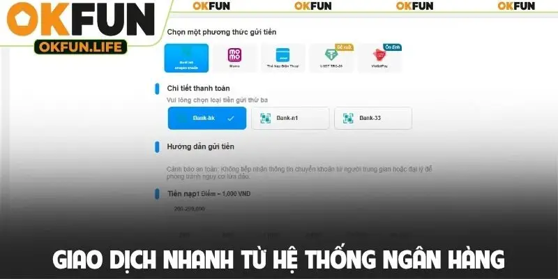 Giao dịch nhanh từ hệ thống ngân hàng