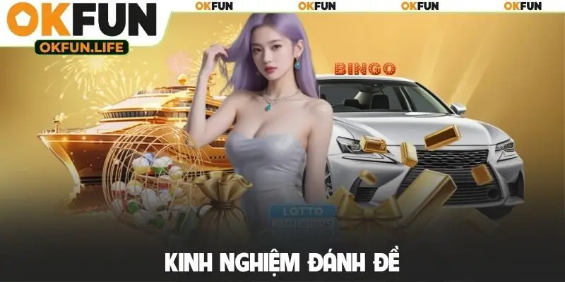 Kinh nghiệm đánh đề