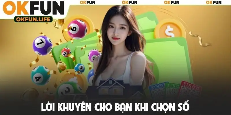 Lời khuyên cho bạn khi chọn số