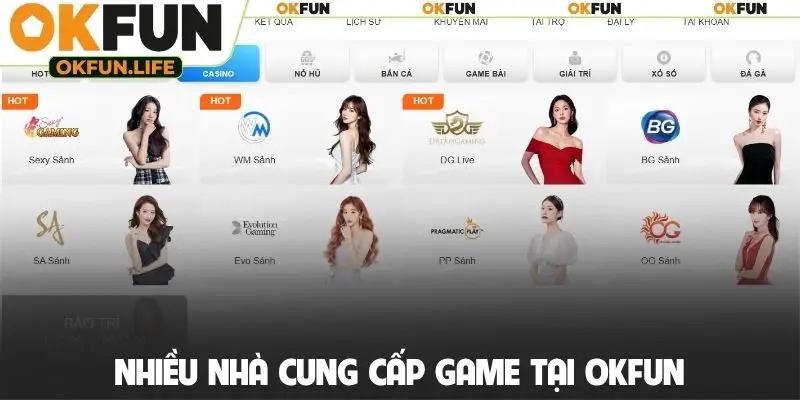 Nhiều nhà cung cấp game tại OKFUN